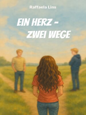 cover image of Ein Herz--zwei Wege